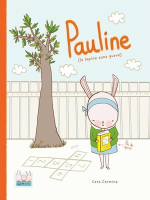 cover image of Pauline (la lapine sans queue)